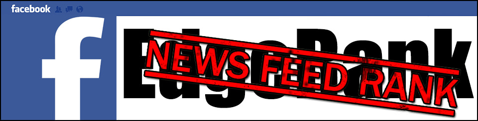 Facebook EdgeRank NFR 2013 Facebook EdgeRank NFR 2013