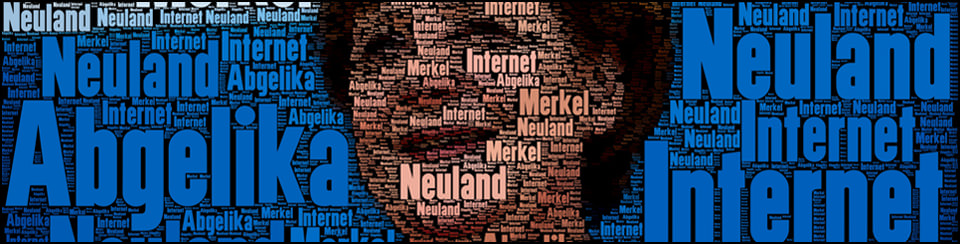 Neuland Internet für Merkel Neuland Internet für Merkel